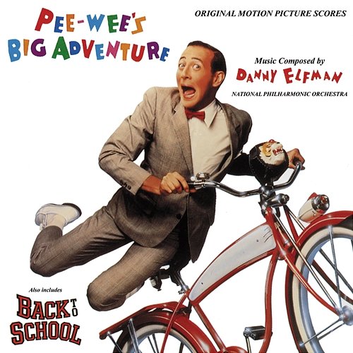 Pee-wee's Big Adventure / Back To School Danny Elfman