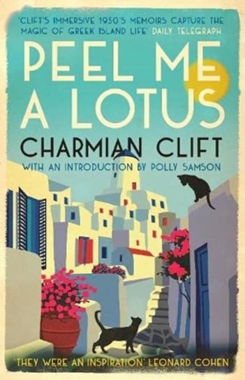 Peel Me a Lotus Charmian Clift