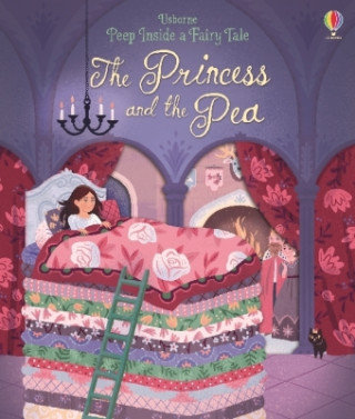 Peep Inside a Fairy Tale Princess & the Pea Milbourne Anna