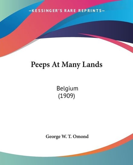 Peeps At Many Lands Omond George W. T.