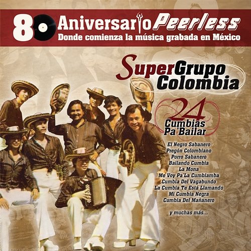 Peerless 80 Aniversario - 24 Cumbias Pa' Bailar Super Grupo Colombia