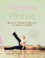 Peewee Pilates: Pilates for the Postpartum Mother and Her Baby Cosner Holly Jean, Malin Stacy