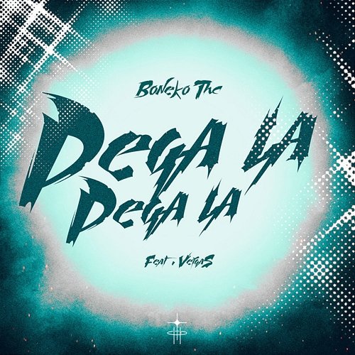 Pega La Pega La Boneko THC feat. VeigaS