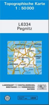 Pegnitz 1 : 50 000. Zivil-militärische Ausgabe Ldbv Bayern, Landesamt Fr Digitalisierung Breitband Und Vermessung Bayern