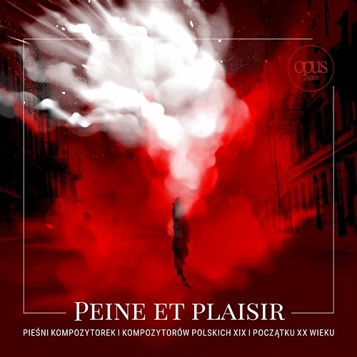 Peine et plaisir - Pieśni kompozytorek i kompozytorów polskich XIX i początku XX wieku Various Artists
