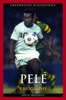 Pele: A Biography Freedman Lew H., Freedman Lew