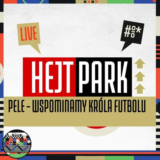Pele - wspominamy Króla Futbolu - Hejt Park #464 (30.12.2022) Kanał Sportowy