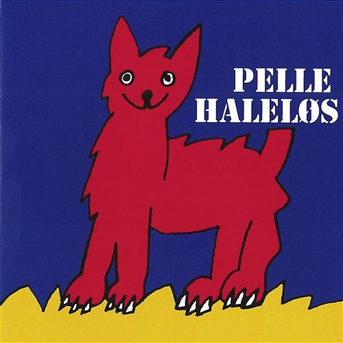 Pelle Haleløs Various Artists