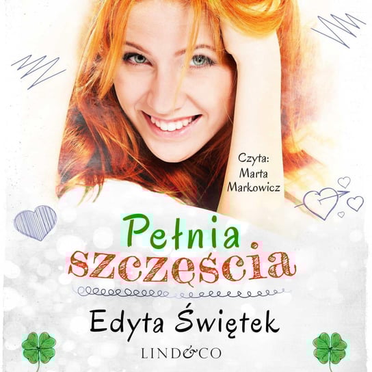 Pełnia szczęścia - audiobook Świętek Edyta