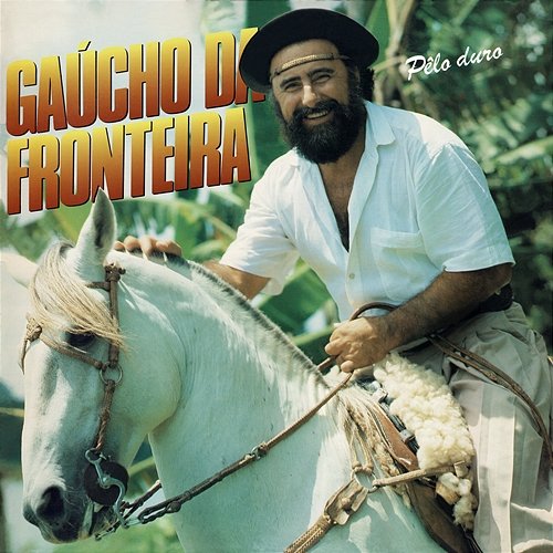Pelo Duro Gaúcho Da Fronteira, Continental