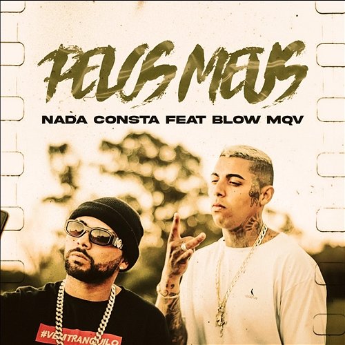 Pelos Meus Nada Consta feat. BlowMQv