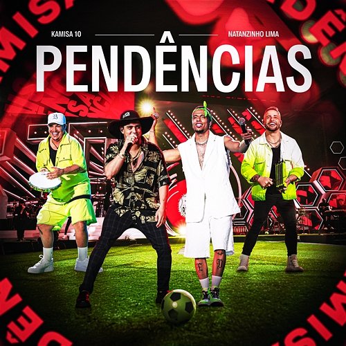 Pendências Kamisa 10, Natanzinho Lima