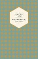 Pendennis - Volume I - Works of William Makepeace Thackeray Thackeray William Makepeace