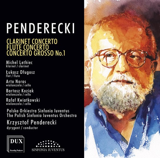 Penderecki: Clarinet Concerto Lethiec Michel, Długosz Łukasz, Noras Arto, Koziak Bartosz, Kwiatkowski Rafał