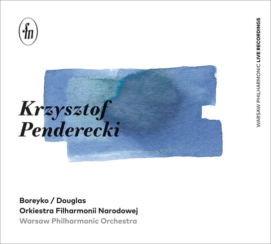Penderecki: Koncert fortepianowy Zmartwychwstanie II Symfonia Wigilijna Orkiestra Filharmonii Narodowej