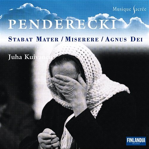 Penderecki Stabat Mater Tapiola Chamber Choir and Kuivanen, Juha