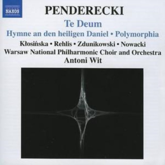 Penderecki: Te Deum Wit Antoni