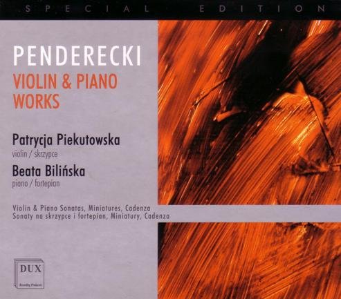 Penderecki Violin & Piano Works Piekutowska Patrycja