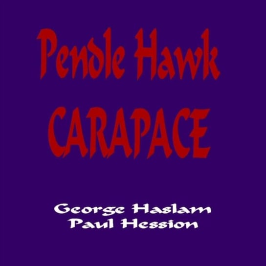 Pendle Hawk Carapace Haslam George, Hession Paul