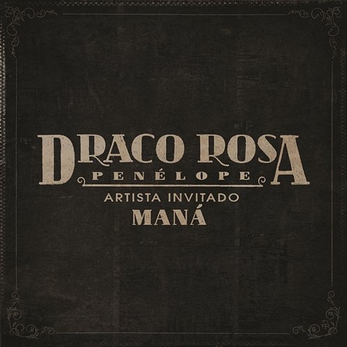 Penélope Draco Rosa Feat. Maná