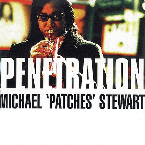 Penetration Michael "Patches" Stewart