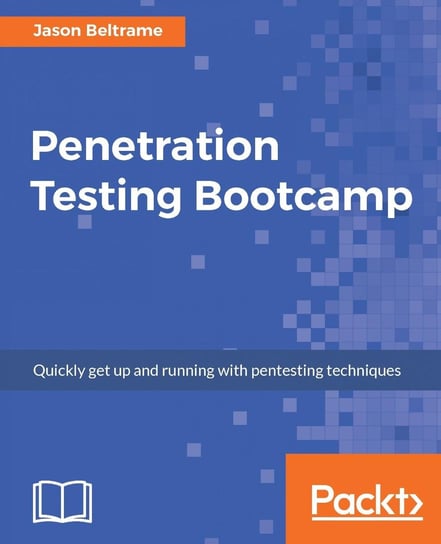 Penetration Testing Bootcamp Jason Beltrame