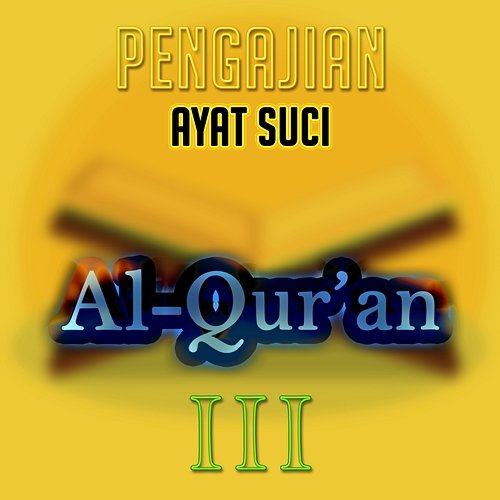 Pengajian Ayat Suci Al-Qur'an, Vol. 3 H. Muammar ZA