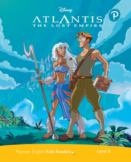 Penguin Education Kids Readers. Atlantis: The Lost Empire Crook Marie