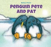Penguin Pete and Pat Pfister Marcus