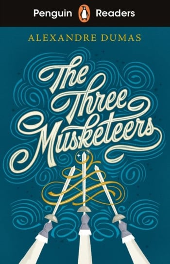 Penguin Readers Level 5: The Three Musketeers (ELT Graded Reader) Dumas Alexandre