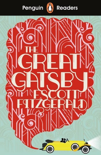 Penguin Readers. The Great Gatsby Fitzgerald Scott F.