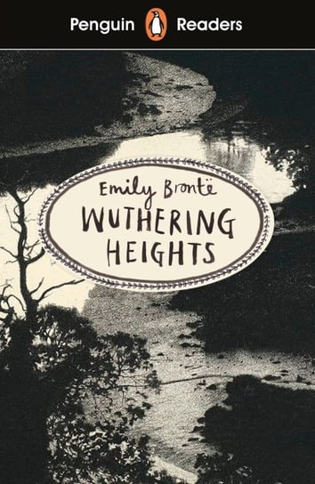 Penguin Readers. Wuthering High Emily Bronte
