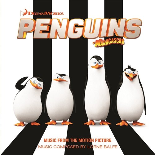 Penguins of Madagascar (Music from the Motion Picture) Lorne Balfe