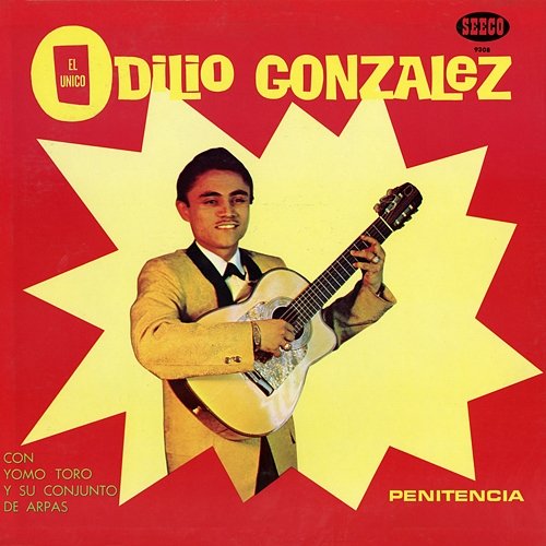 Penitencia Odilio Gonzalez feat. Yomo Toro y su Conjunto