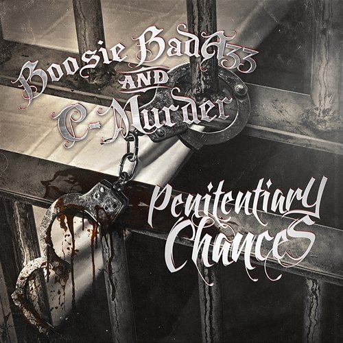 Penitentiary Chances Boosie Badazz, C-Murder