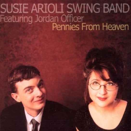 Pennies From Heaven Arioli Susie Swing Band