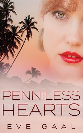 Penniless Hearts Gaal Eve