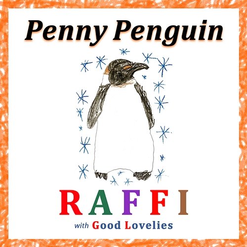Penny Penguin Raffi feat. Good Lovelies