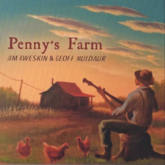 Penny's Farm Kweskin Jim, Muldaur Geoff