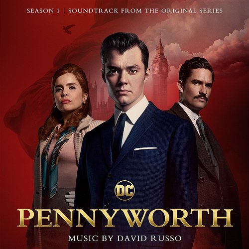 Pennyworth: Season 1 (Soundtrack from the Original Series) David Russo
