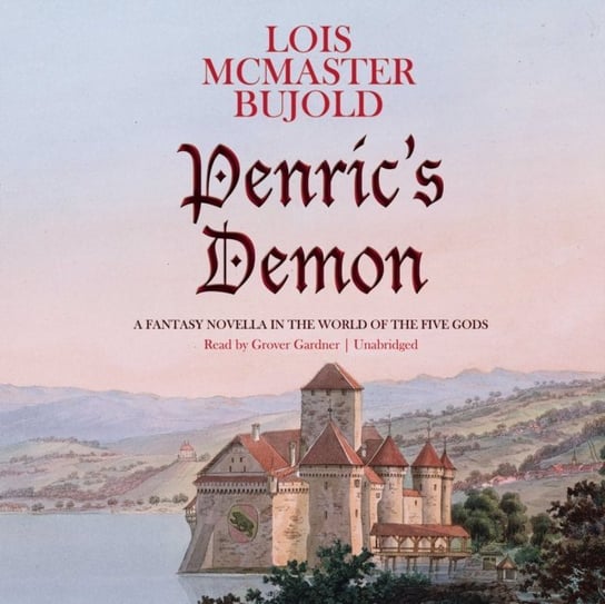 Penric's Demon Bujold Lois Mcmaster
