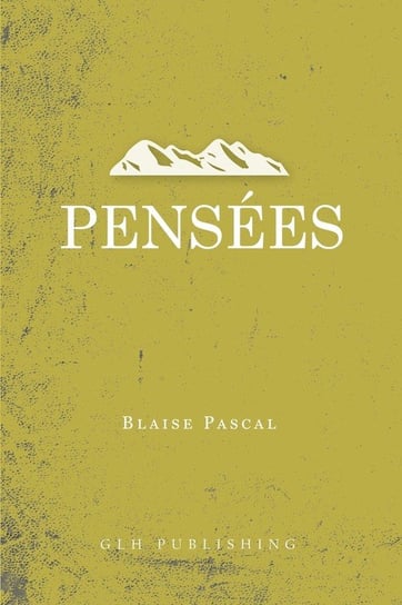 Pensées Pascal Blaise
