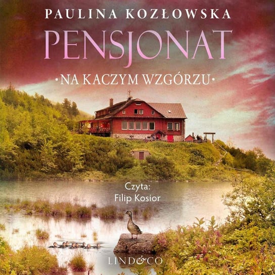 Pensjonat na kaczym wzgórzu Kozłowska Paulina
