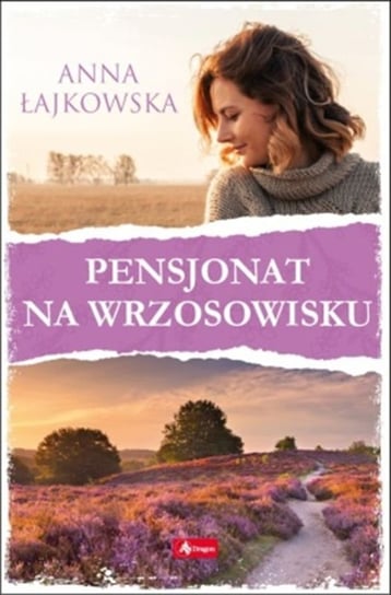 Pensjonat na wrzosowisku Łajkowska Anna