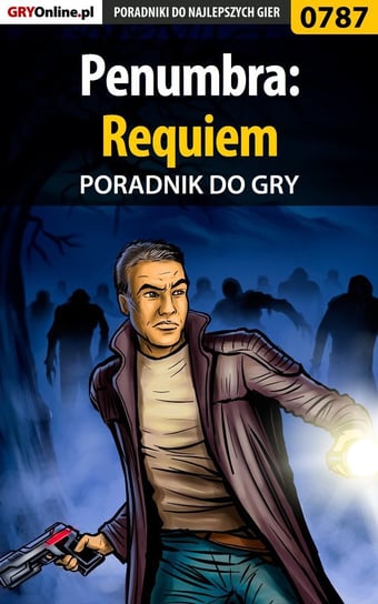 Penumbra: Requiem - poradnik do gry Justyński Artur Arxel