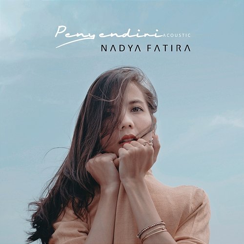 Penyendiri Nadya Fatira