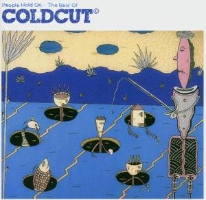 People Hold On: The Best Of Coldcut Coldcut