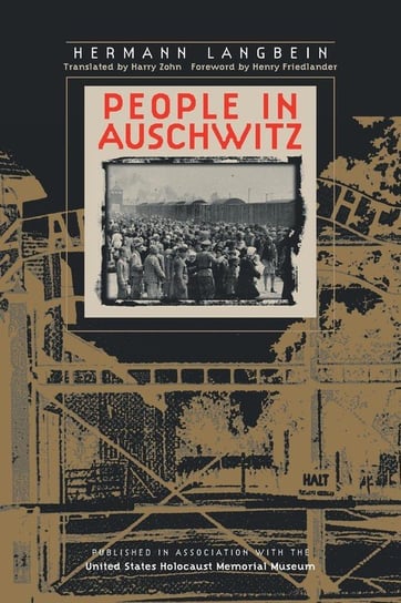People in Auschwitz Langbein Hermann