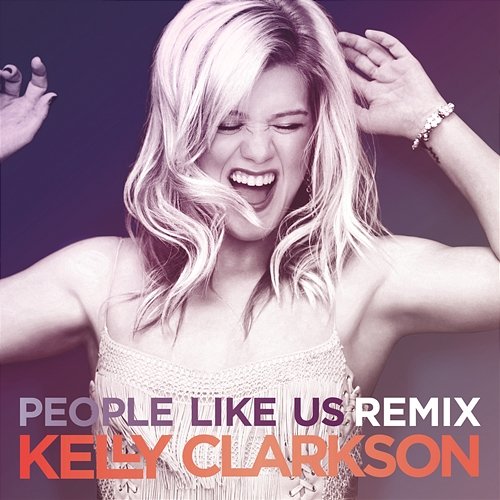 People Like Us Kelly Clarkson