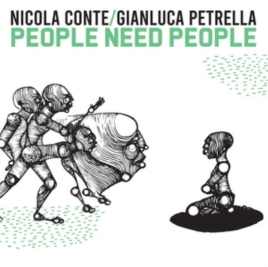 People Need People Nicola Conte & Gianluca Petrella